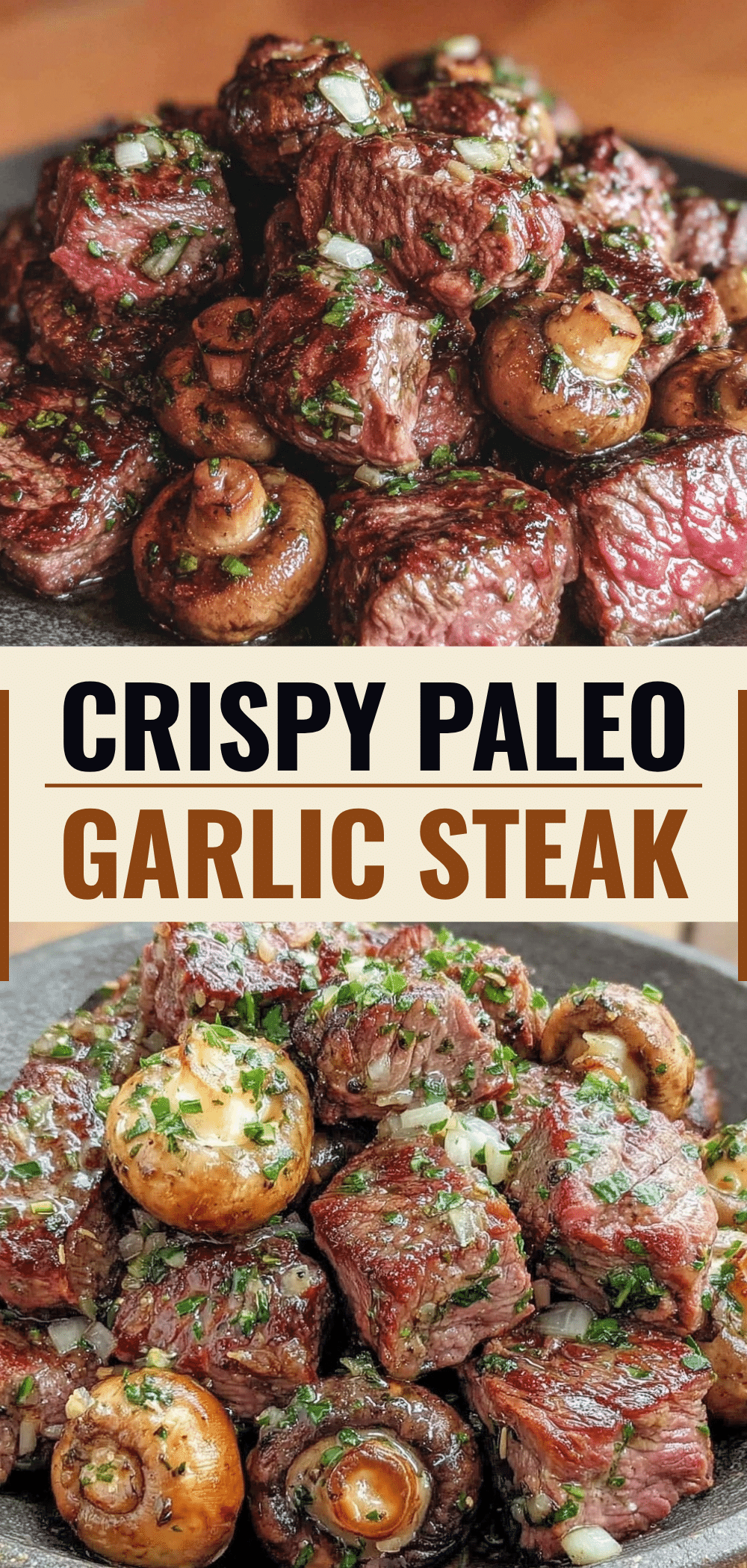 Paleo Garlic Butter Steak Bites: Seasonal Herb Mushrooms 5 paleo garlic butter steak bites recipe